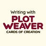 Writing with PlotWeaver: Cards of Creation 