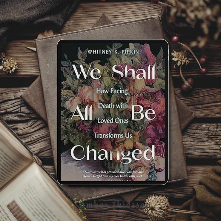 book cover on table we shall all be changed by whitney pipkin