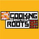 Cooking Back to Our Roots