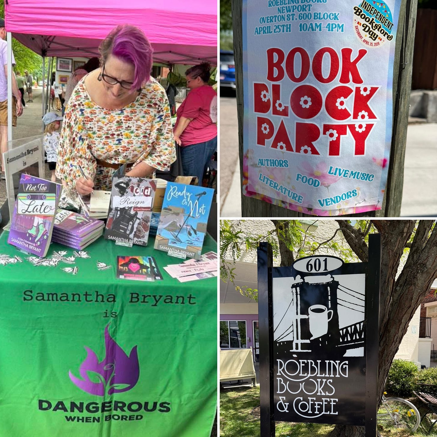 collage of 3 pictures: one of me signing a book at my table, one of a flyer for the Book Block Party on a telephone pole, and one of the bookstore sign collage of 3 pictures: one of me signing a book at my table, one of a flyer for the Book Block Party on a telephone pole, and one of the bookstore sign