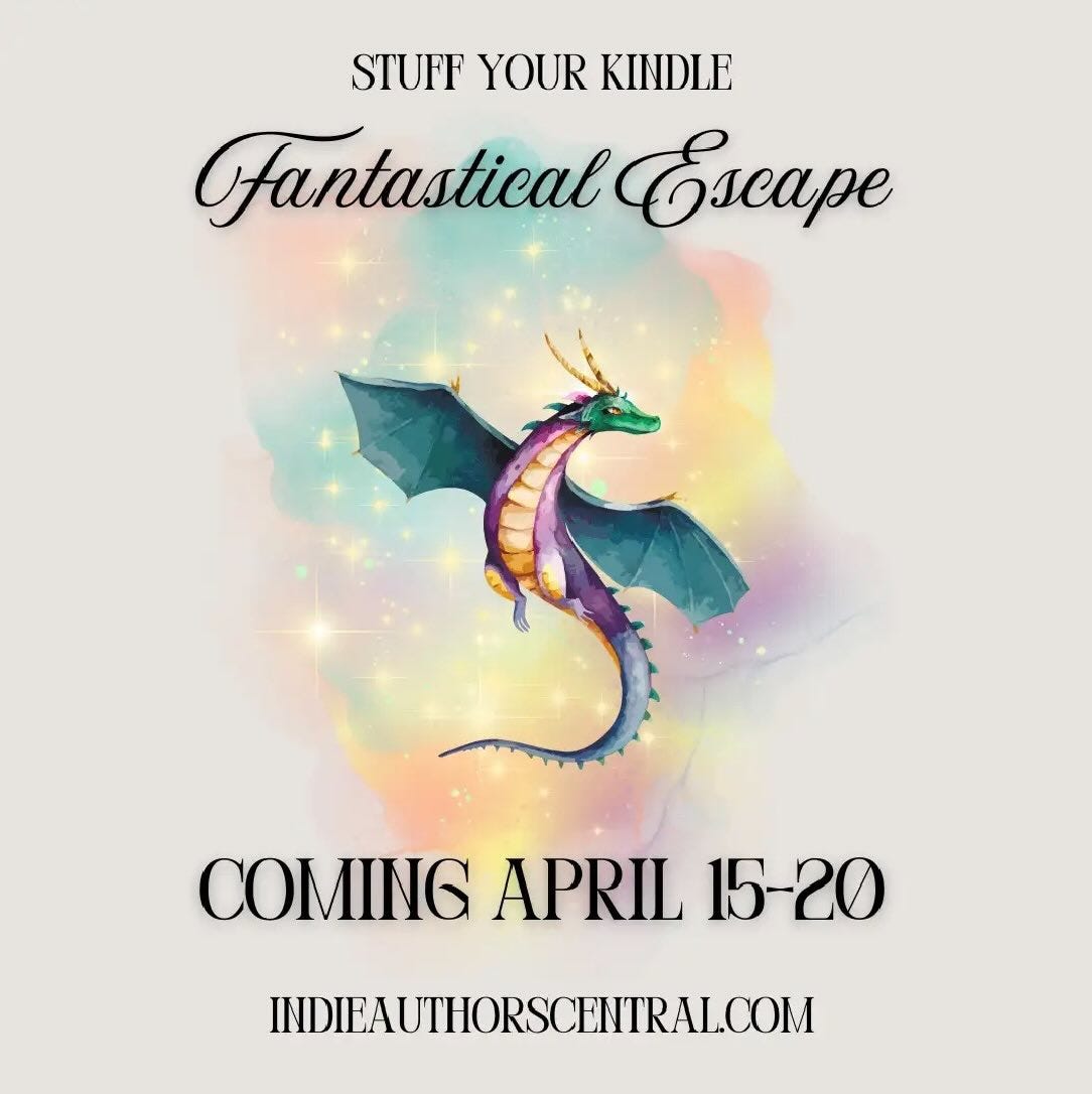 May be an image of poster, book and text that says 'STUFF STUFFYOURKINDILE YOUR KINDLE Fantastical Eлcape COMING APRIL 15-20 INDIFAUTHORSCHNTRALCOM'