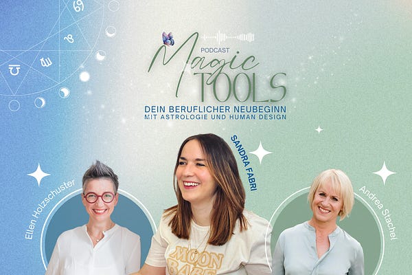 Magic Tools – Dein beruflicher Neubeginn | Andrea & Ellen | Substack