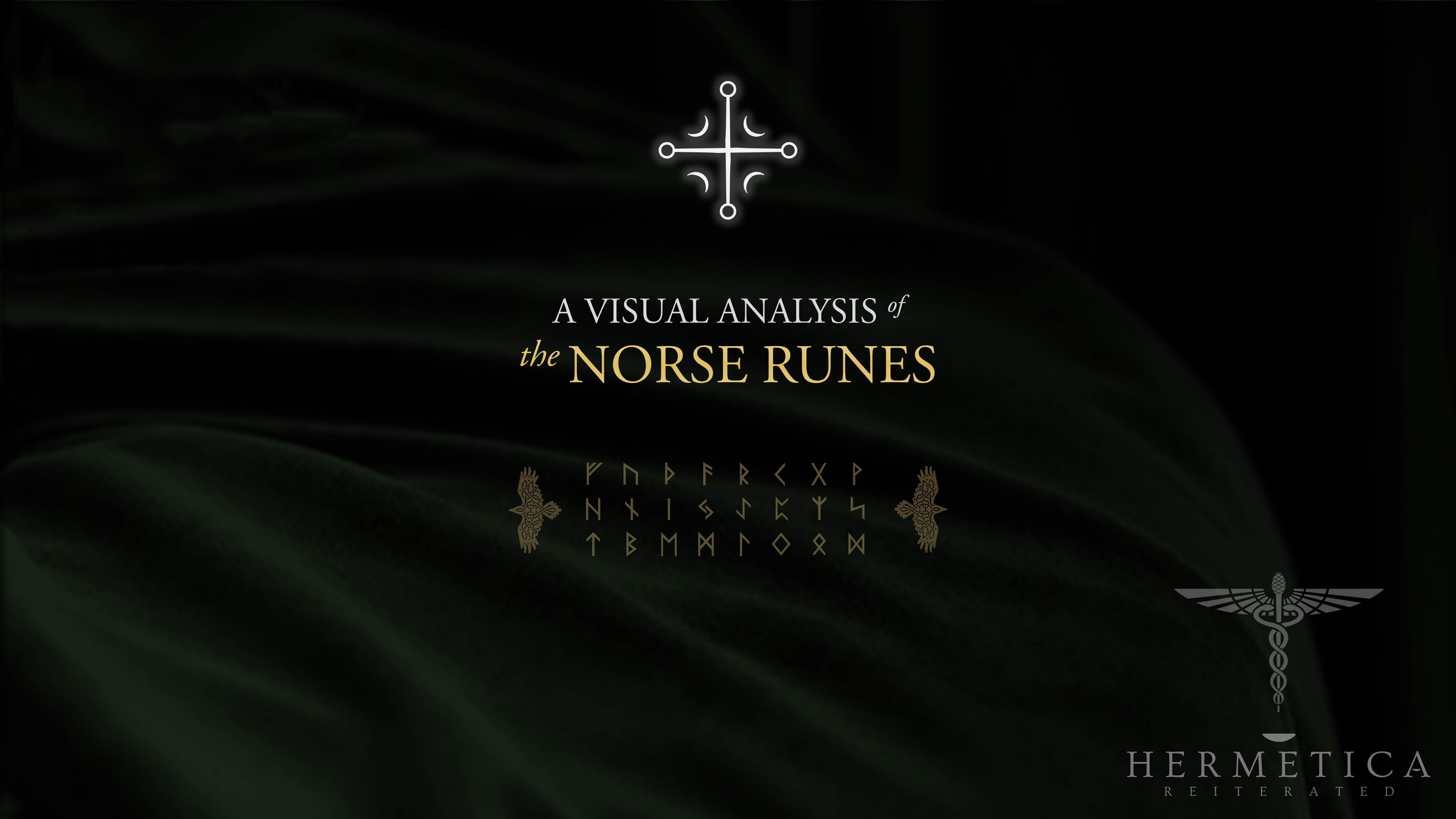 Gnostic Studies Runes Analysis of the Runes - by Rocco Jarman