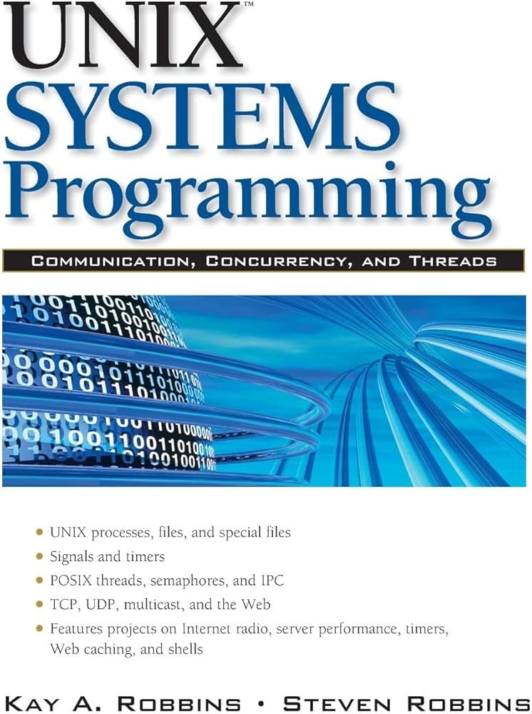 Book cover: UNIX Systems Programming: Communication, Concurrency and Threads: Communication, Concurrency and Threads