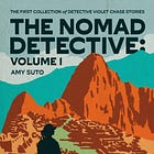 ✍️ Desk of Amy Suto: THE NOMAD DETECTIVE Sneak Peek! 👀