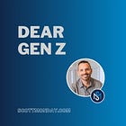 Dear Gen Z