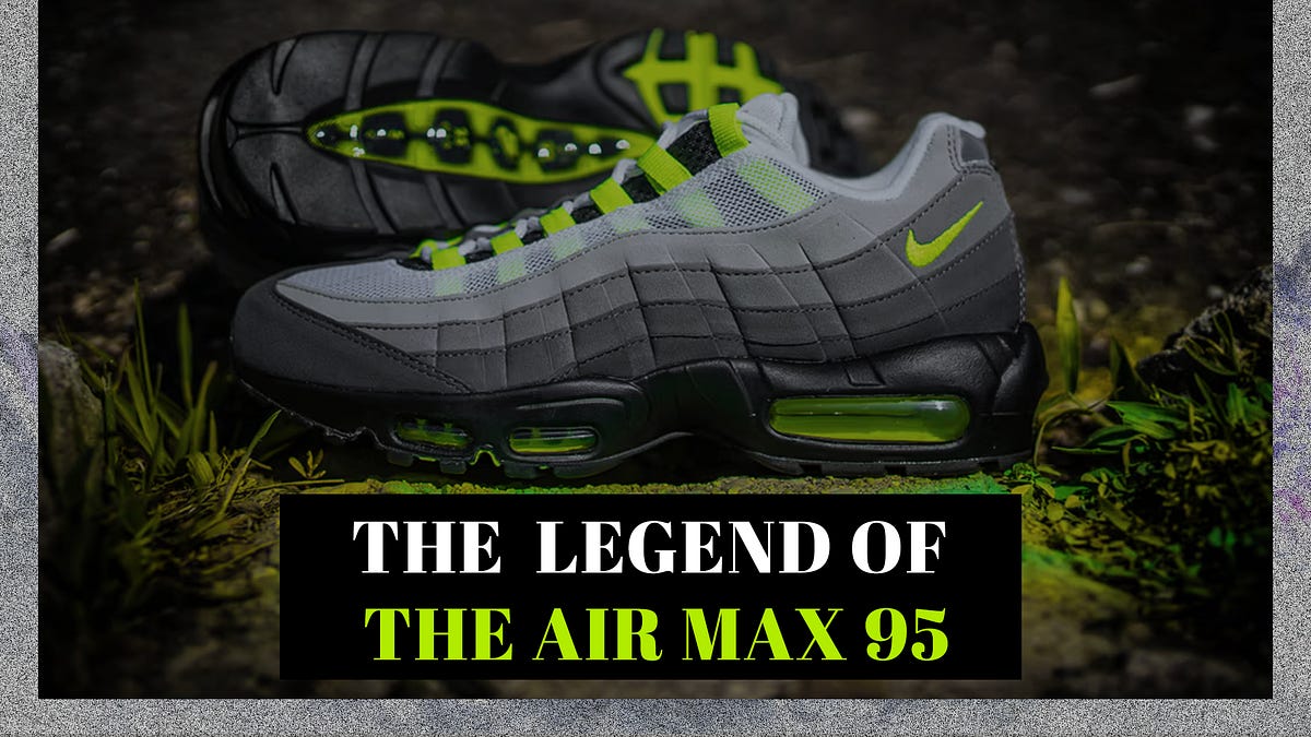 air max 95 original colorways