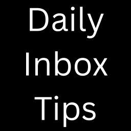 Daily Inbox Tips
