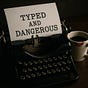 Typed and Dangerous's avatar