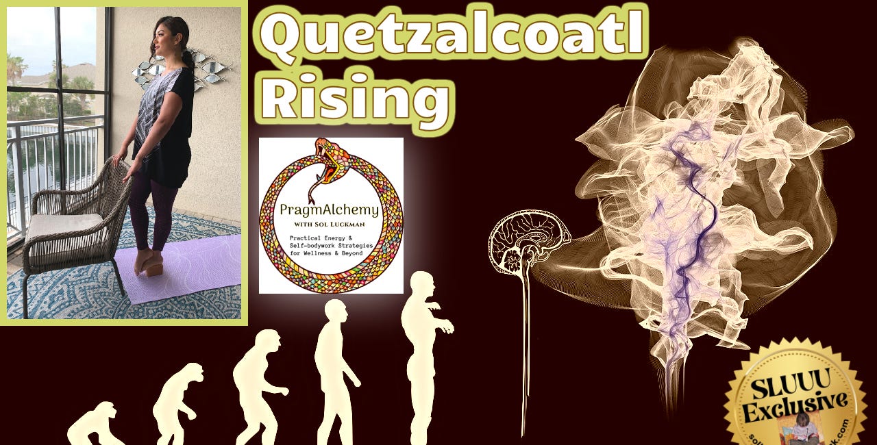 🐉 Quetzalcoatl Rising (True Health Starts in Your Feet)