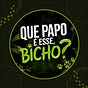 Que Papo é Esse, Bicho?'s avatar