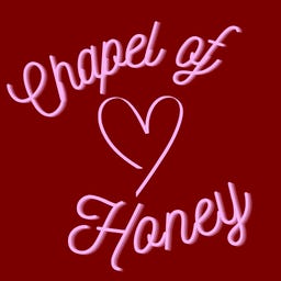 Chapel of Honey