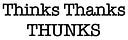 Thinks, Thanks, Thunks