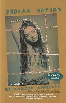 Prozac Nation: Wurtzel, Elizabeth: 9781573229623: Amazon.com: Books