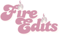 Fire Edits