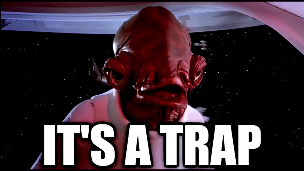 general star wars it's a trap!