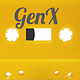 GenX Anecdotes