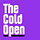 The Cold Open