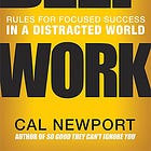 Book Summary: Deep Work (Cal Newport)