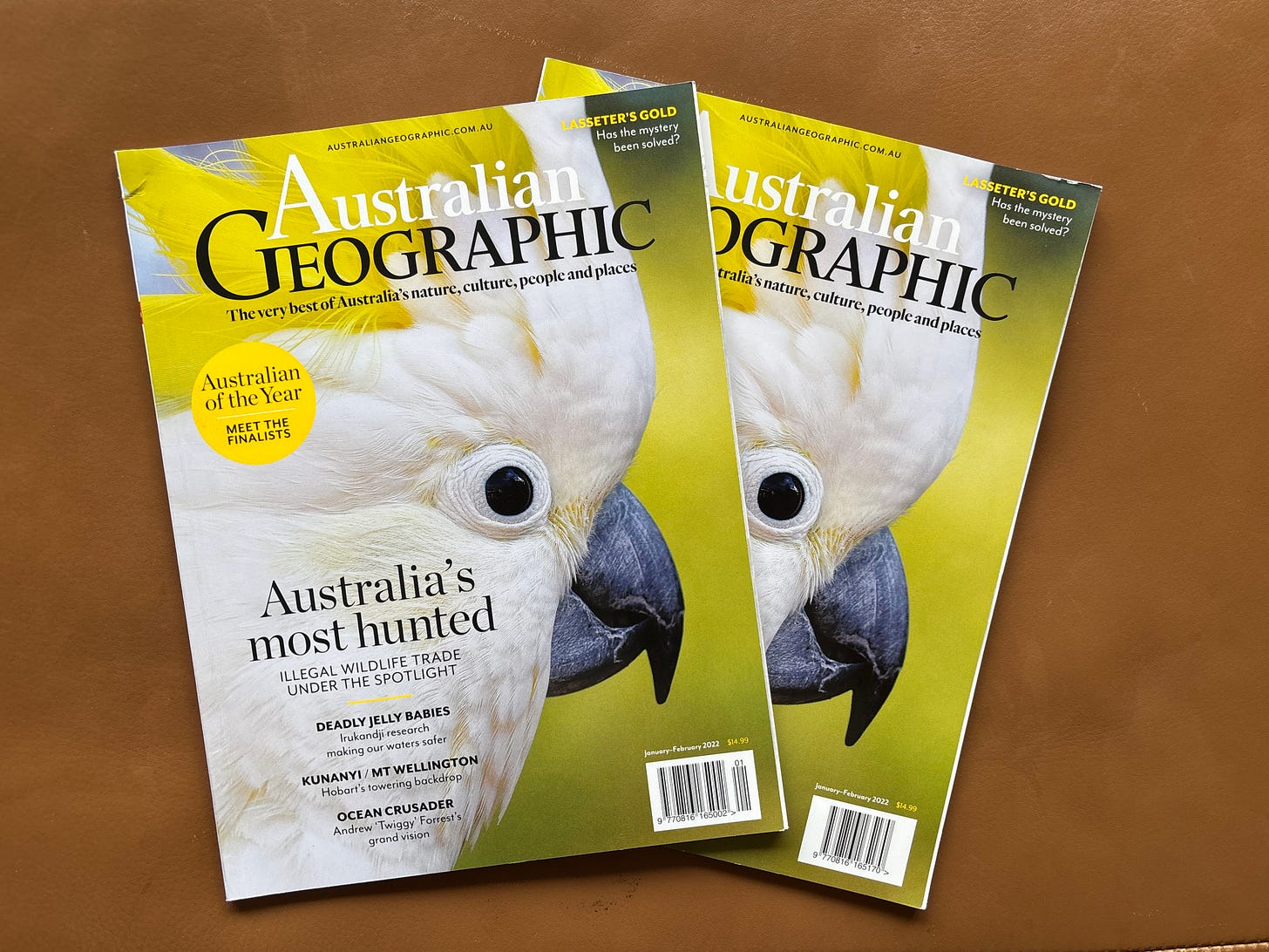 My cover story for Australian Geographic, which expanded to include birds.