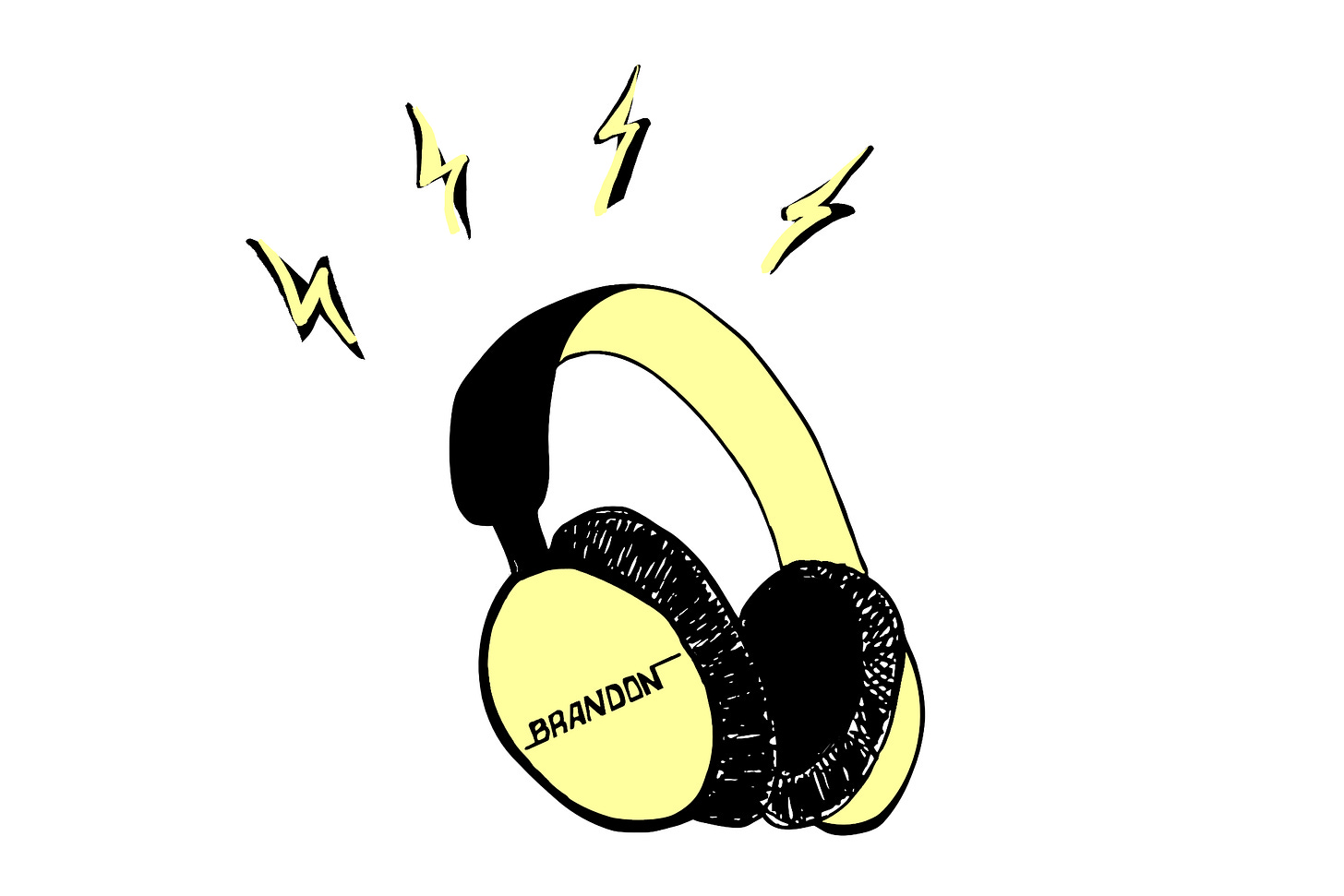 A set of noise-cancelling headphones tuned to block out all tenors named Brandon