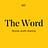 The Word by Sonder & Tell 