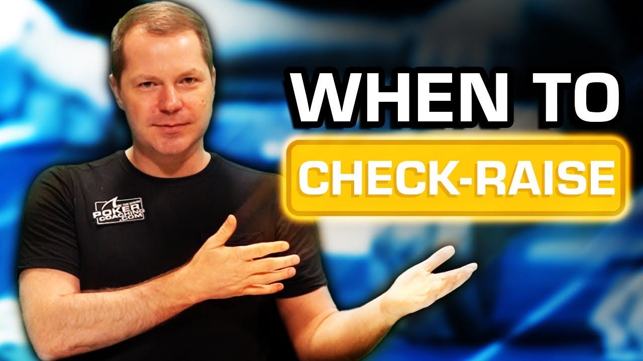 3 PERFECT Spots To CHECK-RAISE In Poker! 3 PERFECT Spots To CHECK-RAISE In Poker!