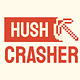 HushCrasher