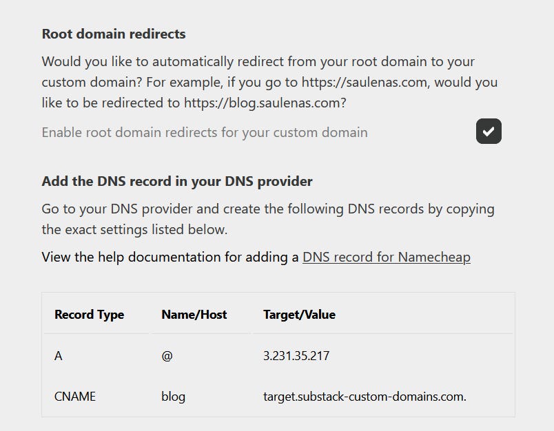 Check the 'Enable root domain redirects' box to automatically forward your root domain to your Substack custom domain Check the 'Enable root domain redirects' box to automatically forward your root domain to your Substack custom domain