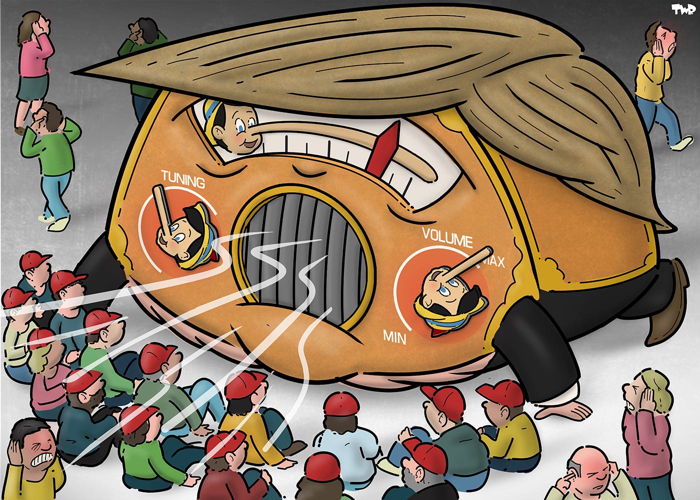 Cartoon showing a giant radio in the shape of Donald Trump. His mouth is a large, blaring, speaker. Two knobs, placed where his cheeks should be, are labeled ‘Tuning’ and ‘Volume’ and are shaped like heads of Pinocchio, with long noses indicating the position of the knobs. The volume is set to max. A large dial sits in place of the eyes; a red tie from the needle showing the frequency. People with red caps on have gathered around the radio, listening intently. Other people are walking around with their fingers in their ears or holding their hands over their ears against the noise.