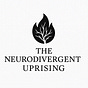 The Neurodivergent Uprising's avatar