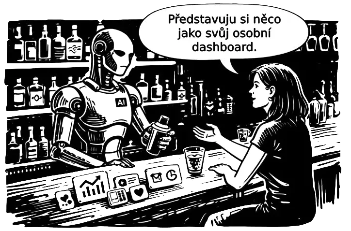 Generovaná kresba zobrazuje mladou ženu na baru. Obsluhuje ji androgenní robot . Žena říká: Představuju si něco jako svůj osobní dashboard.