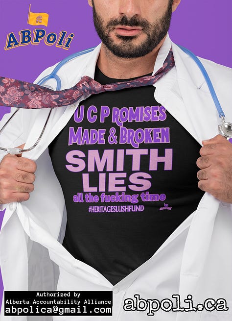 ABPOLI: NSFW UCPromises Made & Broken Smith Lies All The Fucking Time #HeritageSlushFund Designed by Alliance Co-Founder, ADC Next Level Unisex Tri-Blend Tee (Vintage Black) Limited Quantities Sized up to 3XL (Order a Size Up for a comfortable fit.) Fabric: 50% polyester, 25% combed ringspun cotton, and 25% rayon jersey 7.2 oz./lin. yd. 32 singles Fabric laundered for reduced shrinkage Features: 1x1 baby rib-knit set-in collar Satin label Sideseamed Designed, Printed and Shipped in CANADA All Net proceeds go to Alberta Accountability Alliance Authorized by Alberta Accountability Alliance abpolica@gmail.com