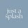 just a splash