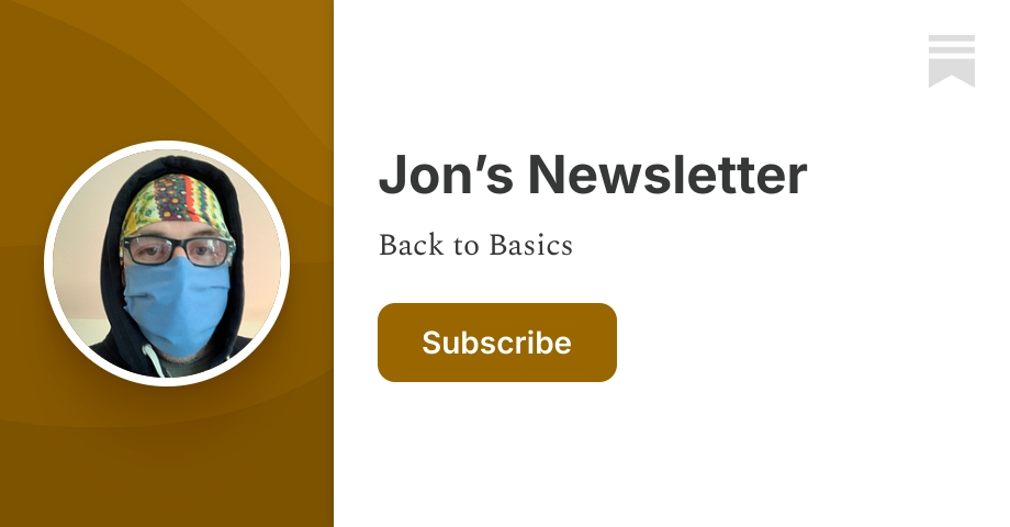 Jon’s Newsletter | Substack