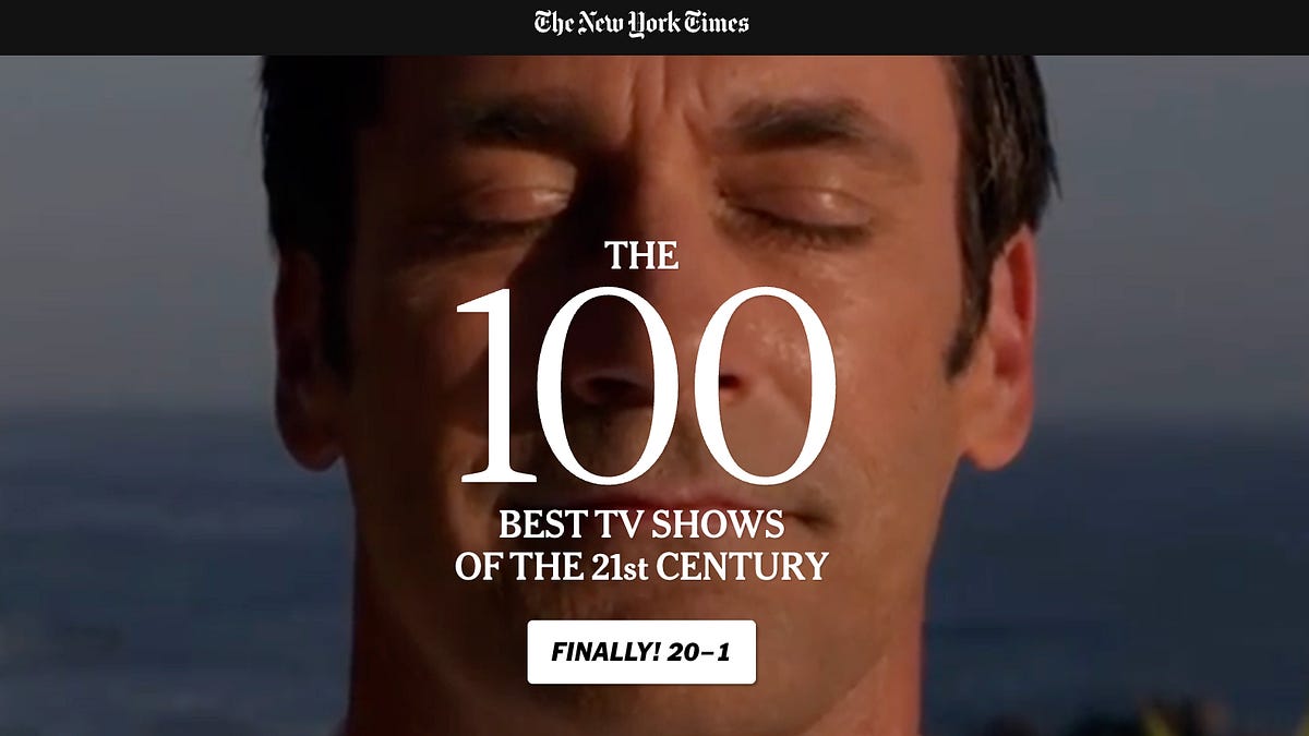 Why I usually dislike lists like The New York Times’ 100 Best TV Shows of the 21st Century