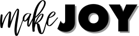 Make Joy