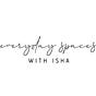 Everyday Spaces with Isha