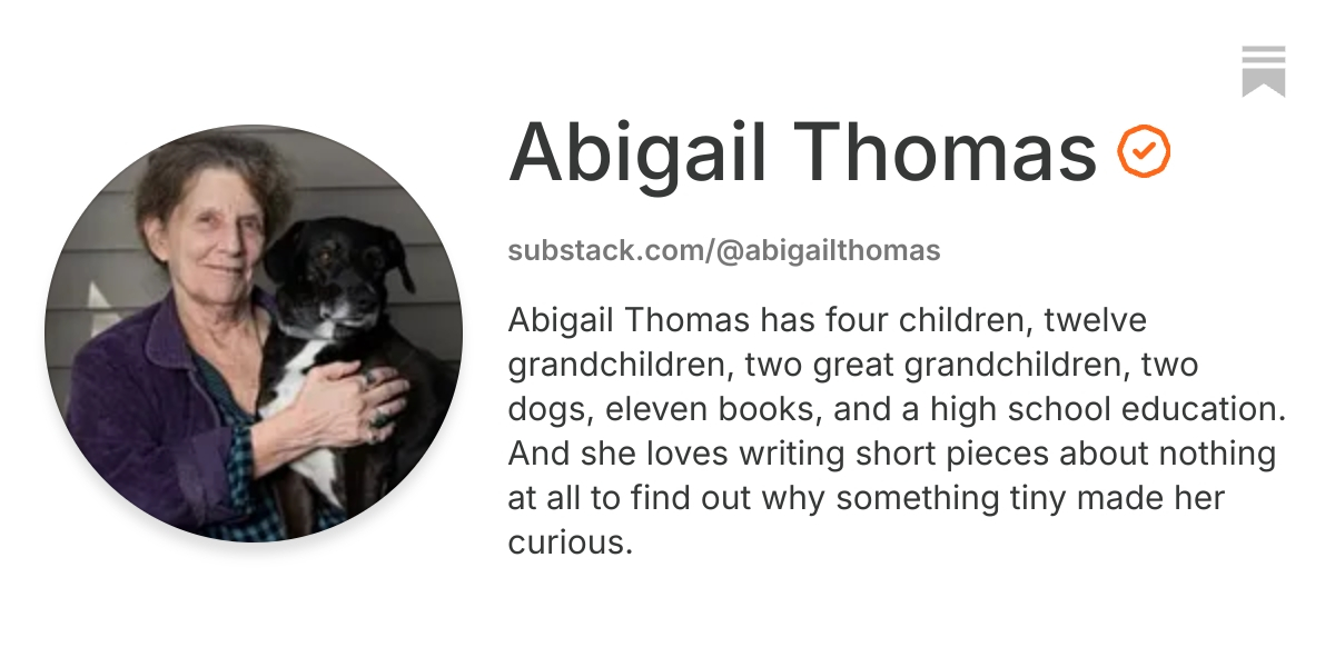 Abigail Thomas | Substack