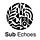 Sub Echoes