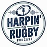 Harpin' On Rugby