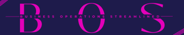 BOS - Business Operations Streamlined