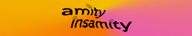 Amity Insamity