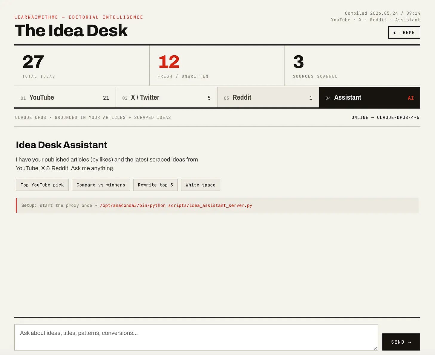 The Assistant tab inside the Idea Desk dashboard, an AI chat grounded in your published articles and freshly scraped ideas The Assistant tab inside the Idea Desk dashboard, an AI chat grounded in your published articles and freshly scraped ideas
