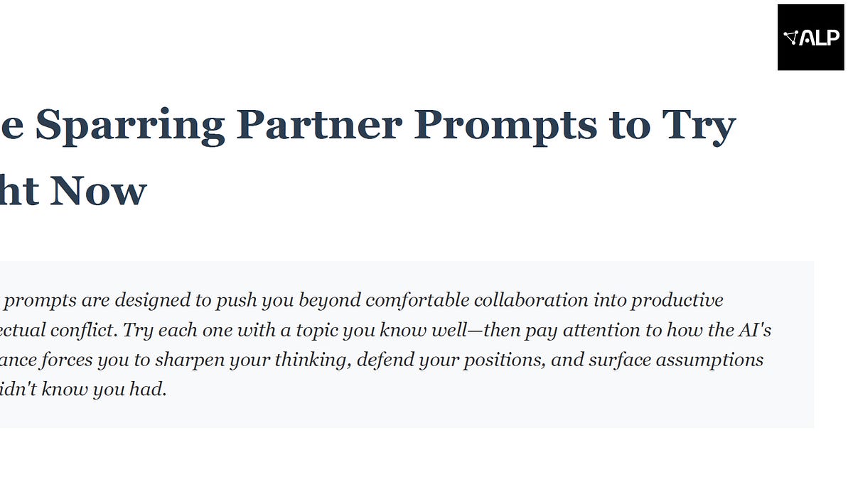 From Thinking Partner to Sparring Partner: A Better Way to Use AI