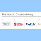 This Week in Canadian Money: VanEck is entering Canada