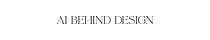 AI Behind Design