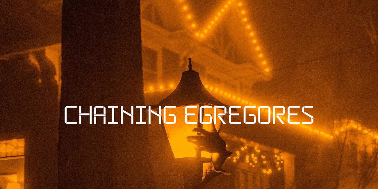 Chaining Egregores EP4: Defending Yourself from the Unseen