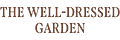 The Well-Dressed Garden