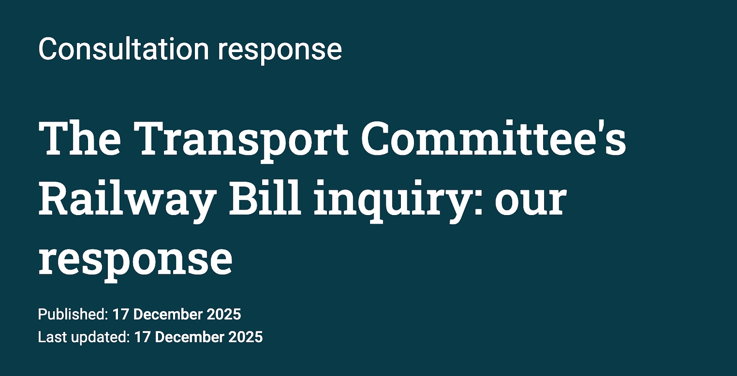 Website header: Consultation response The Transport Committee's Railway Bill inquiry: our response Published: 17 December 2025 Last updated: 17 December 2025 Website header: Consultation response The Transport Committee's Railway Bill inquiry: our response Published: 17 December 2025 Last updated: 17 December 2025